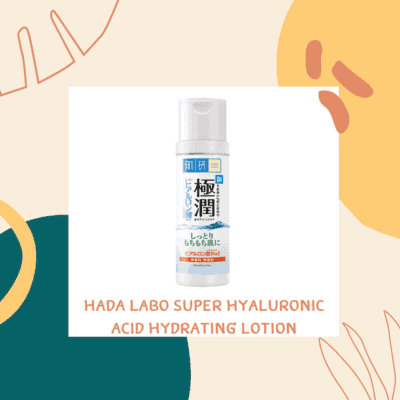 Hada Labo Super Hyaluronic Acid Hydrating Lotion